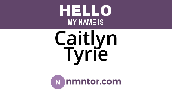 Caitlyn Tyrie