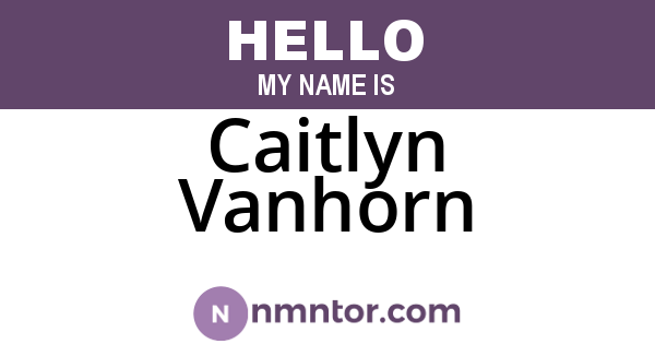 Caitlyn Vanhorn