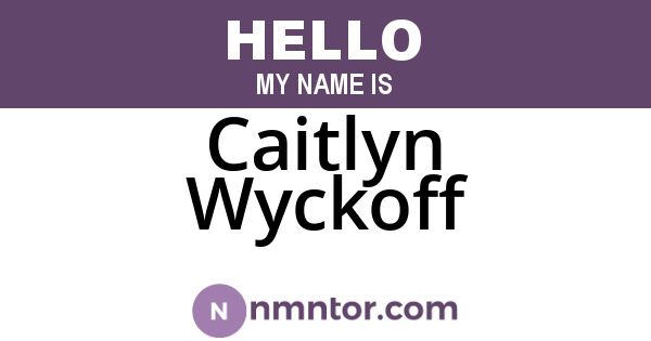 Caitlyn Wyckoff