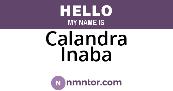 Calandra Inaba