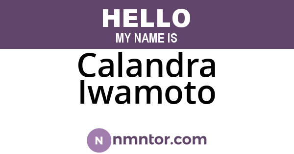Calandra Iwamoto