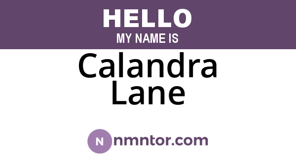Calandra Lane
