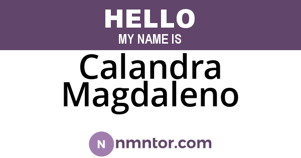 Calandra Magdaleno