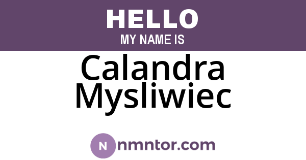 Calandra Mysliwiec
