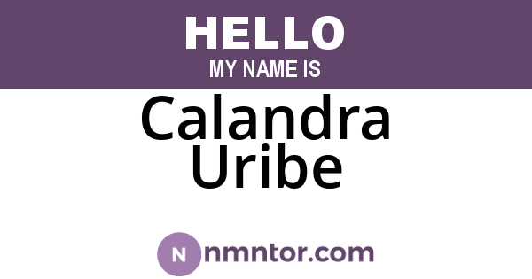 Calandra Uribe