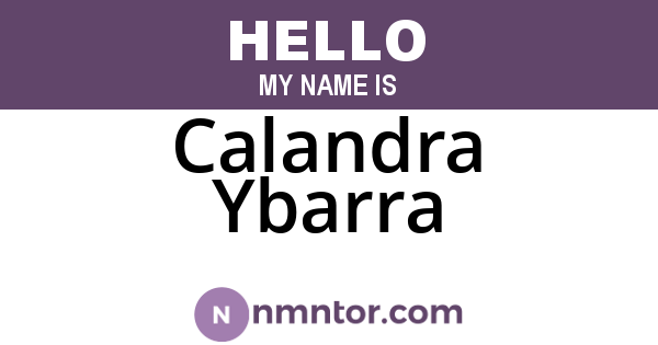 Calandra Ybarra