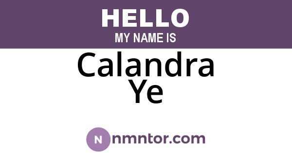 Calandra Ye
