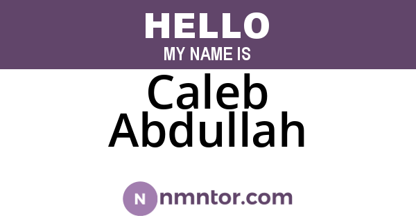 Caleb Abdullah