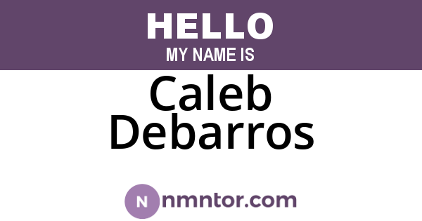 Caleb Debarros
