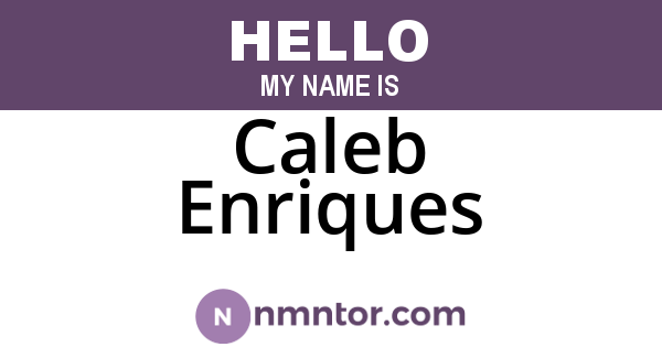 Caleb Enriques