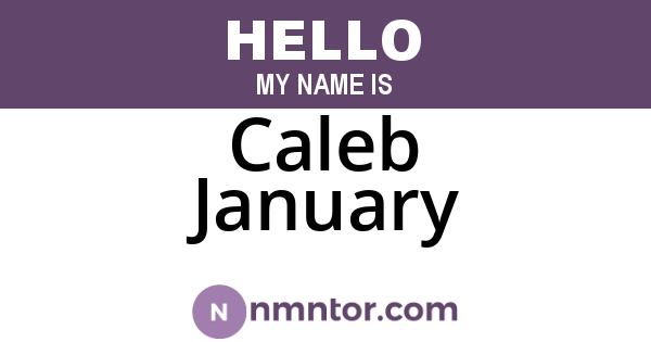 Caleb January