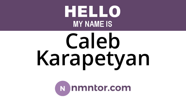 Caleb Karapetyan