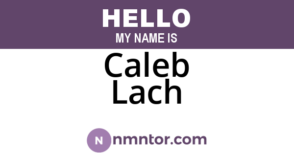 Caleb Lach