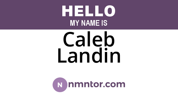 Caleb Landin