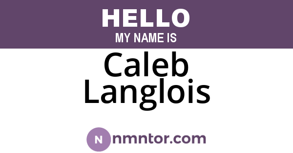 Caleb Langlois