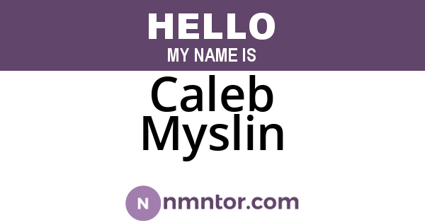 Caleb Myslin