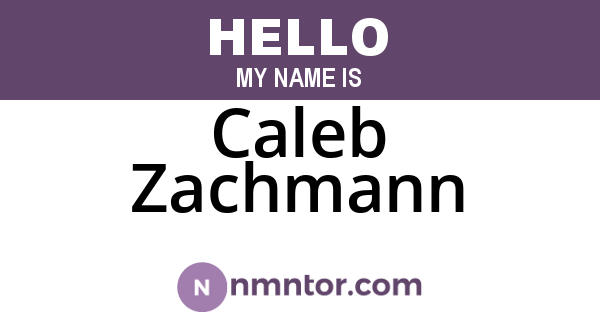 Caleb Zachmann
