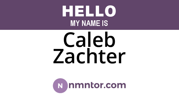 Caleb Zachter
