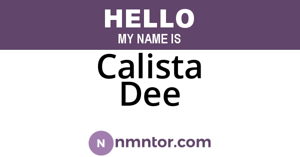 Calista Dee
