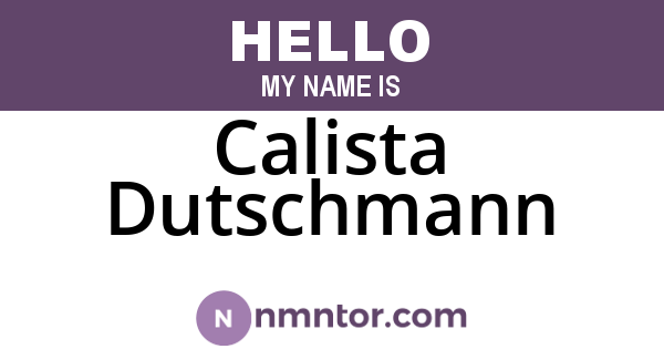 Calista Dutschmann