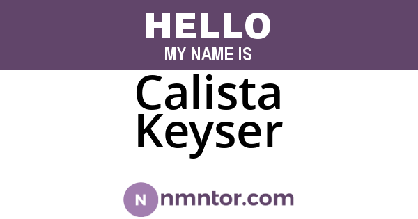 Calista Keyser