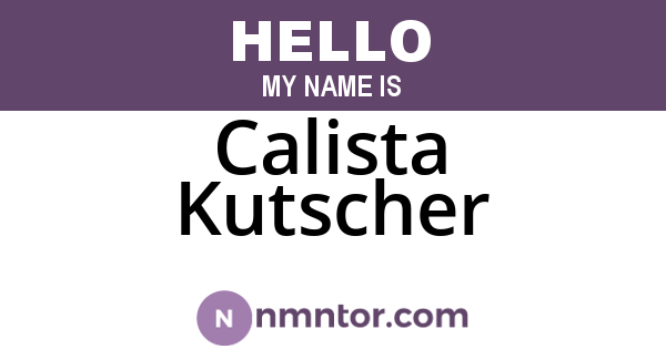 Calista Kutscher