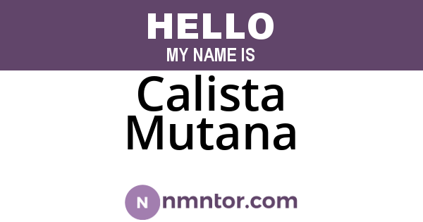 Calista Mutana