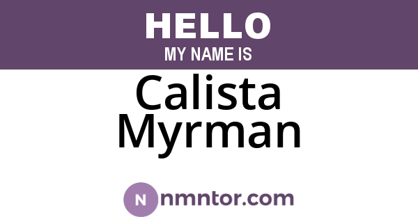 Calista Myrman