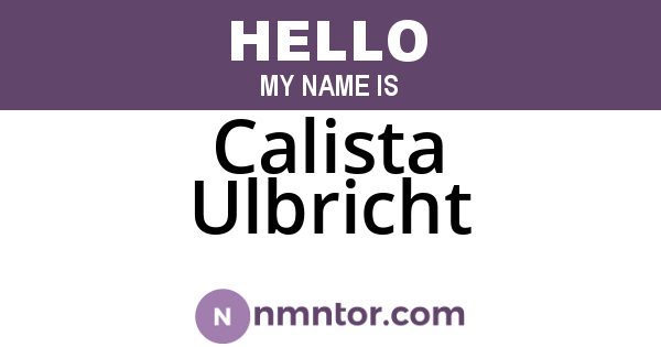 Calista Ulbricht