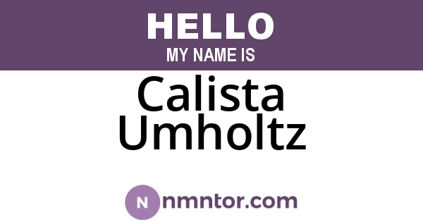Calista Umholtz