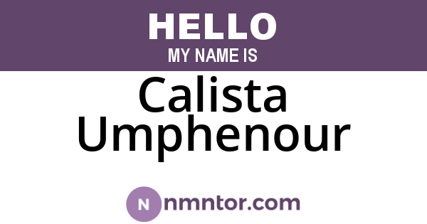 Calista Umphenour