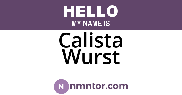 Calista Wurst