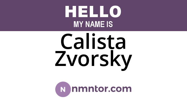Calista Zvorsky