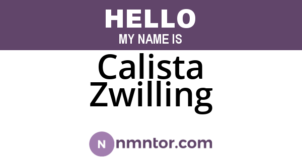 Calista Zwilling
