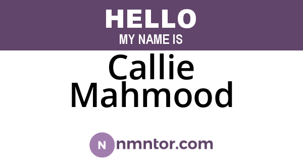 Callie Mahmood