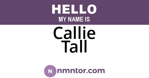 Callie Tall