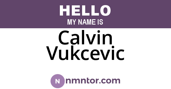 Calvin Vukcevic