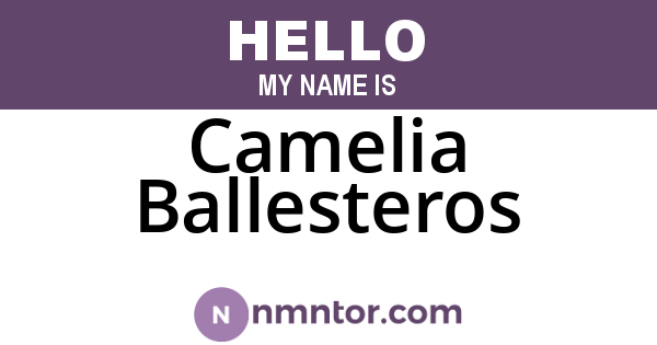Camelia Ballesteros
