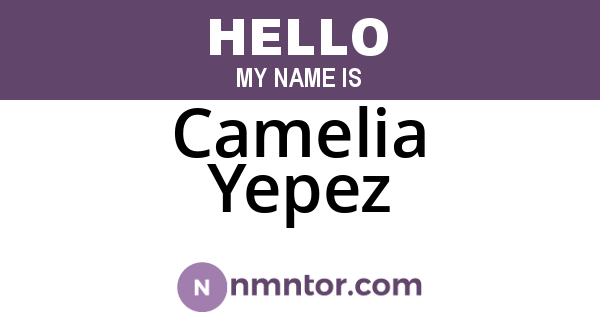 Camelia Yepez