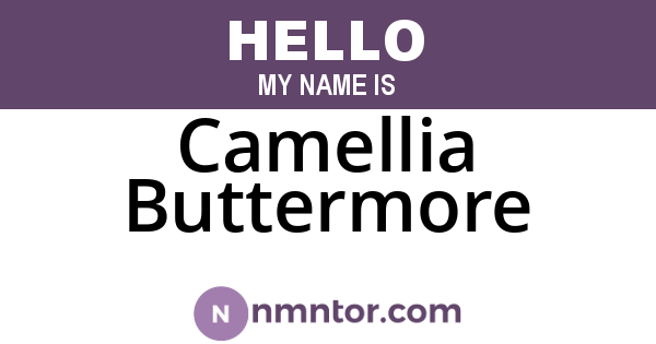 Camellia Buttermore