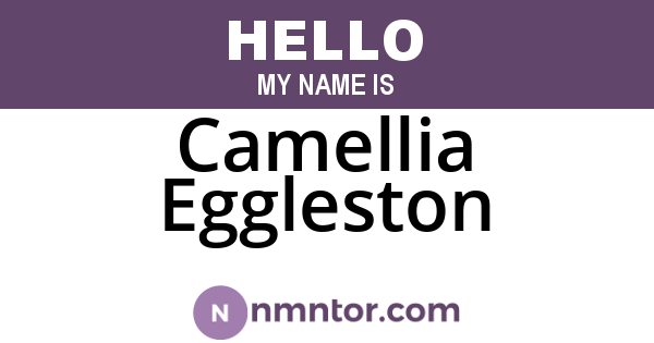 Camellia Eggleston