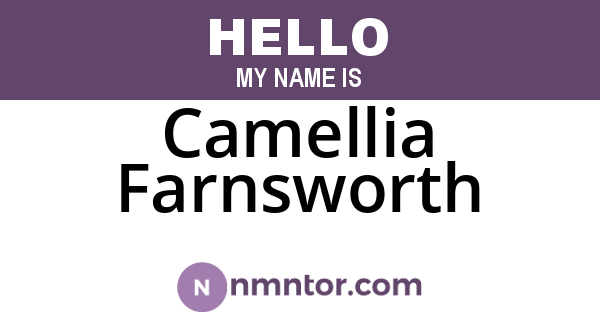 Camellia Farnsworth