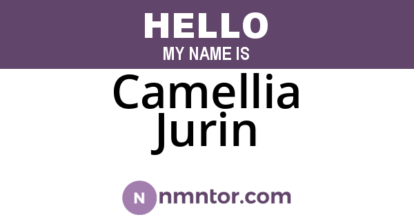 Camellia Jurin