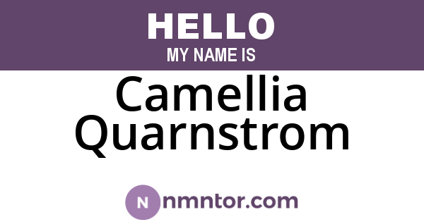 Camellia Quarnstrom