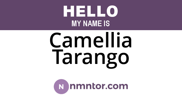Camellia Tarango