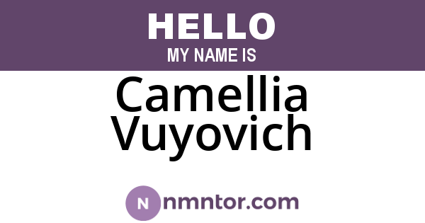 Camellia Vuyovich