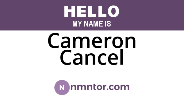 Cameron Cancel