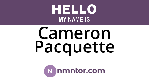 Cameron Pacquette