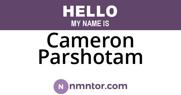 Cameron Parshotam