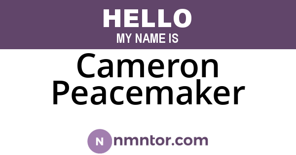 Cameron Peacemaker
